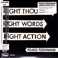 Franz Ferdinand의 Right Thoughts, Right Words, Right Action [2CD][Limited Edition][2 Bonus Tracks][Digipak] 앨범 커버