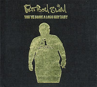 Fatboy Slim의 앨범 You've Come A Long Way, Baby : 10th Anniversary [2CD][Limited Edition][Digipak] 커버 아트 이미지