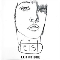 Feist (Broken Social Scene)의 앨범 Let It Die (New Version)[Bonus Track] 커버 아트 이미지