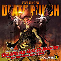 Five Finger Death Punch의 The Wrong Side of Heaven and The Righteous Side of Hell : Vol. 1 [Bonus Tracks] 앨범 커버
