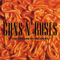 Guns N’ Roses의 앨범 The Spaghetti Incident? (1993) 커버 아트 이미지