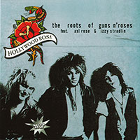 Hollywood Rose의 앨범 Roots Of Guns N' Roses 커버 아트 이미지