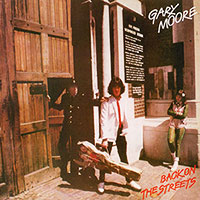 Gary Moore (Thin Lizzy)의 앨범 Back on the Streets [Rmst][Bonus Tracks] 커버 아트 이미지
