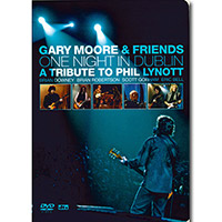 Gary Moore의 앨범 Gary Moore and Friends: One Night in Dublin - A Tribute to Phil Lynott [DVD] 커버 아트 이미지