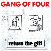 Gang Of Four의 Return The Gift [2CD] 앨범 커버