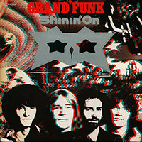 Grand Funk Railroad의 Shinin' On 앨범 커버