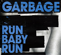 Garbage의 앨범 Run Baby Run (Australian Exclusive)[EP] 커버 아트 이미지