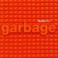 Garbage의 앨범 Version 2.0 [Re-Issue] 커버 아트 이미지