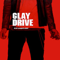 Glay의 앨범 Drive - Complete Best [2CD][Rmst] 커버 아트 이미지