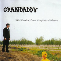 Grandaddy (Jason Lytle)의 앨범 The Broken Down Comforter Collection 커버 아트 이미지