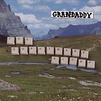 Grandaddy (Jason Lytle)의 앨범 The Sophtware Slump [2CD][Limited Edition] 커버 아트 이미지