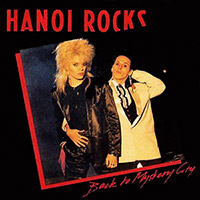 Hanoi Rocks (Michael Monroe)의 앨범 Back To Mystery City (1989) 커버 아트 이미지