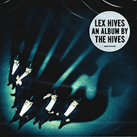 The Hives의 앨범 Lex Hives 커버 아트 이미지