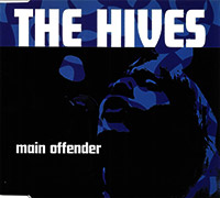 The Hives의 앨범 Main Offender [Maxi] 커버 아트 이미지