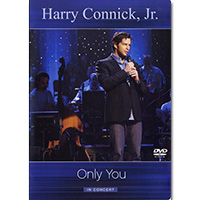 Harry Connick Jr.의 앨범 Only You - In Concert (US Version)[DVD] 커버 아트 이미지