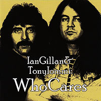 WhoCares (Ian Gillan & Tony Iommi)의 앨범 WhoCares [2CD][Rmst] 커버 아트 이미지
