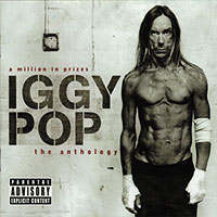 Iggy Pop (The Stooges)의 앨범 A Million In Prizes : The Anthology [2CD][Rmst] 커버 아트 이미지