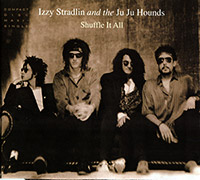 Izzy Stradlin (Guns N' Roses)의 앨범 Shuffle It All [Maxi] 커버 아트 이미지