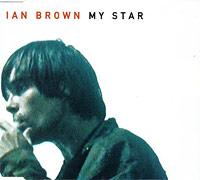 Ian Brown (The Stone Roses)의 앨범 My Star [CD Single] 커버 아트 이미지