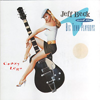 Jeff Beck의 앨범 Crazy Legs (And The Big Town Playboys) 커버 아트 이미지