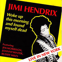 Various Artists의 앨범 Woke Up This Morning And Found Myself Dead - Live in New York, 1968 커버 아트 이미지