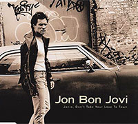 Jon Bon Jovi의 앨범 Janie, Don't Take Your Love To Town [EP] 커버 아트 이미지