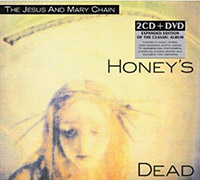 The Jesus And Mary Chain의 앨범 Honey's Dead [2CD/DVD][Rmst][Digipak][Boxset] 커버 아트 이미지