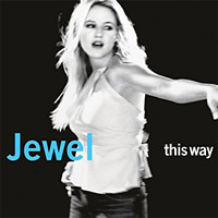 Jewel의 This Way [2 Bonus Tracks] 앨범 커버