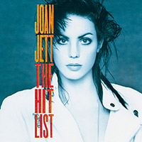 Joan Jett and the Blackhearts의 Joan Jett : The Hit List 앨범 커버