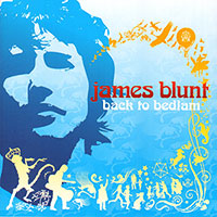 James Blunt의 Back To Bedlam 앨범 커버