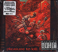 Kreator의 앨범 Pleasure To Kill [Deluxe Edition][Rmst][Bonus Tracks][Digipak] 커버 아트 이미지