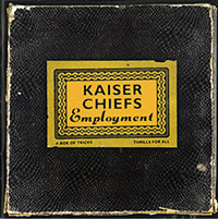 Kaiser Chiefs의 앨범 Employment [UK Special Edition][Bonus Track] 커버 아트 이미지