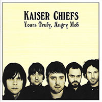 Kaiser Chiefs의 앨범 Yours Truly, Angry Mob 커버 아트 이미지