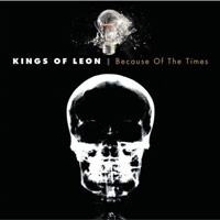 Kings Of Leon의 Because Of The Times (UK Version) 앨범 커버