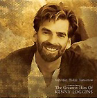 Kenny Loggins의 앨범 Yesterday, Today, Tomorrow : The Greatest Hits [Bonus Track] 커버 아트 이미지