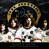 Led Zeppelin의 앨범 Early Days : The Best Of Led Zeppelin - Volume One [Rmst] 커버 아트 이미지