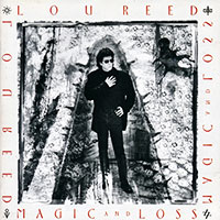 Lou Reed (The Velvet Underground)의 앨범 Magic And Loss 커버 아트 이미지