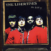 The Libertines의 앨범 Time For Heroes : The Best Of The Libertines 커버 아트 이미지