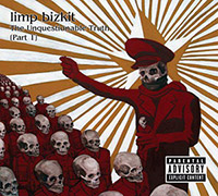 Limp Bizkit의 앨범 The Unquestionable Truth - Part 1 [Digipak] 커버 아트 이미지