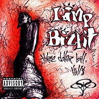 Limp Bizkit의 앨범 Three Dollar Bill, Yall $ 커버 아트 이미지
