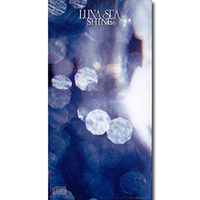 Luna Sea의 앨범 Shine [3 Inch CD single] 커버 아트 이미지