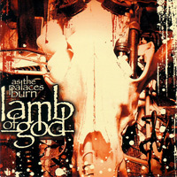 Lamb Of God의 앨범 As The Palaces Burn 커버 아트 이미지
