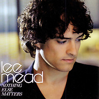 Lee Mead의 앨범 Nothing Else Matters 커버 아트 이미지