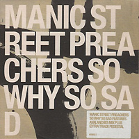 Manic Street Preachers의 앨범 Why So Sad [CD Single] 커버 아트 이미지