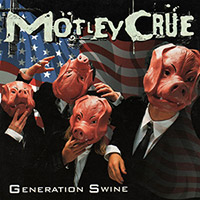 Motley Crue의 앨범 Generation Swine 커버 아트 이미지