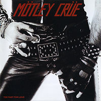 Motley Crue의 앨범 Too Fast For Love [Rmst][Bonus Tracks] 커버 아트 이미지