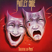 Motley Crue의 Theatre Of Pain (1985) 앨범 커버