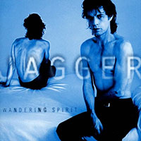 Mick Jagger (The Rolling Stones)의 앨범 Wandering Spirit 커버 아트 이미지