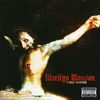 Marilyn Manson의 Holy Wood (In The Shadow Of The Valley Of Death) 앨범 커버