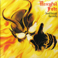Mercyful Fate (King Diamond)의 앨범 Don't Break The Oath [Rmst][Bonus Track] 커버 아트 이미지